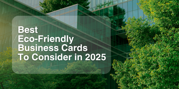 The Best Eco-Friendly Digital Business Cards for 2025