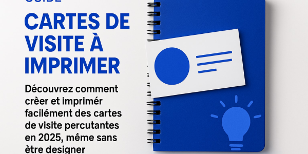 Guide Créatif 2026 : Cartes De Visite À Imprimer Facilement