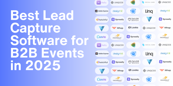 Top 9 Best Lead Capture Software for B2B Events in 2025