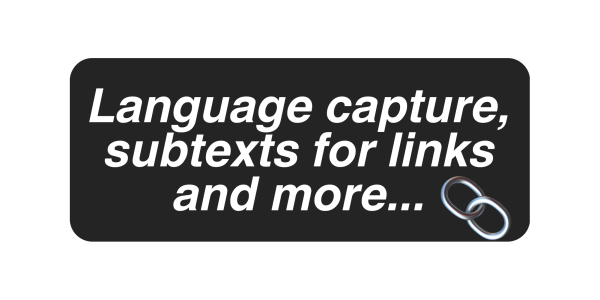 Language capture, subtexts for links and more improvements