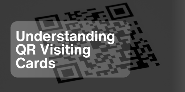 The Definitive Guide to QR Visiting Card Creation (2025)