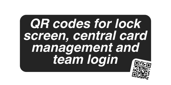 QR codes for lock screen, central card management and team login