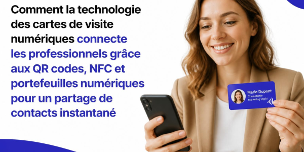 Carte de Visite Virtuelle : Guide Complet 2026