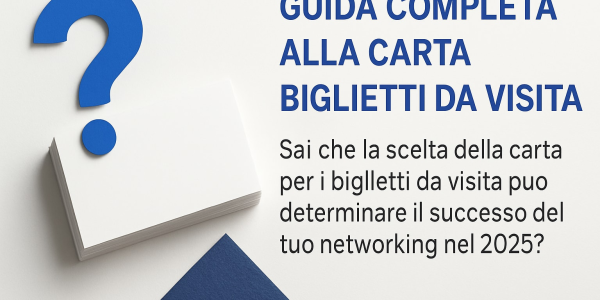 Guida Completa Alla Carta Biglietti Da Visita 2025