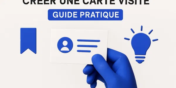 Guide Pratique Pour Creer Une Carte Visite En 2026