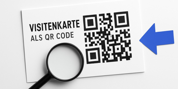 Visitenkarte als QR Code: Der Ultimative Guide 2026